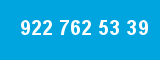 922 762 53 39